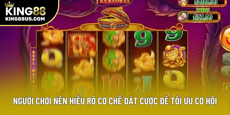 Người chơi nên hiểu rõ cơ chế đặt cược để tối ưu cơ hội Người chơi nên hiểu rõ cơ chế đặt cược để tối ưu cơ hội