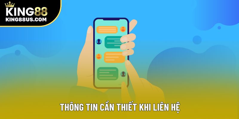Thông tin cần thiết khi liên hệ