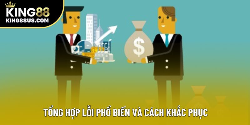 Tổng hợp lỗi phổ biến và cách khắc phục